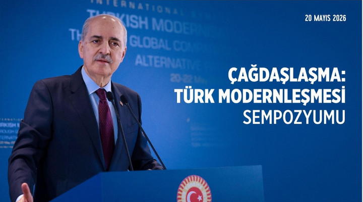 "Çağdaşlaşma: Türk Modernleşmesi Sempozyumu" açılış programındayız